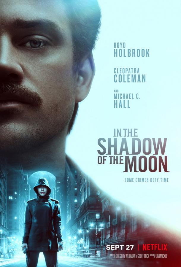 В тени Луны / In the Shadow of the Moon 2019